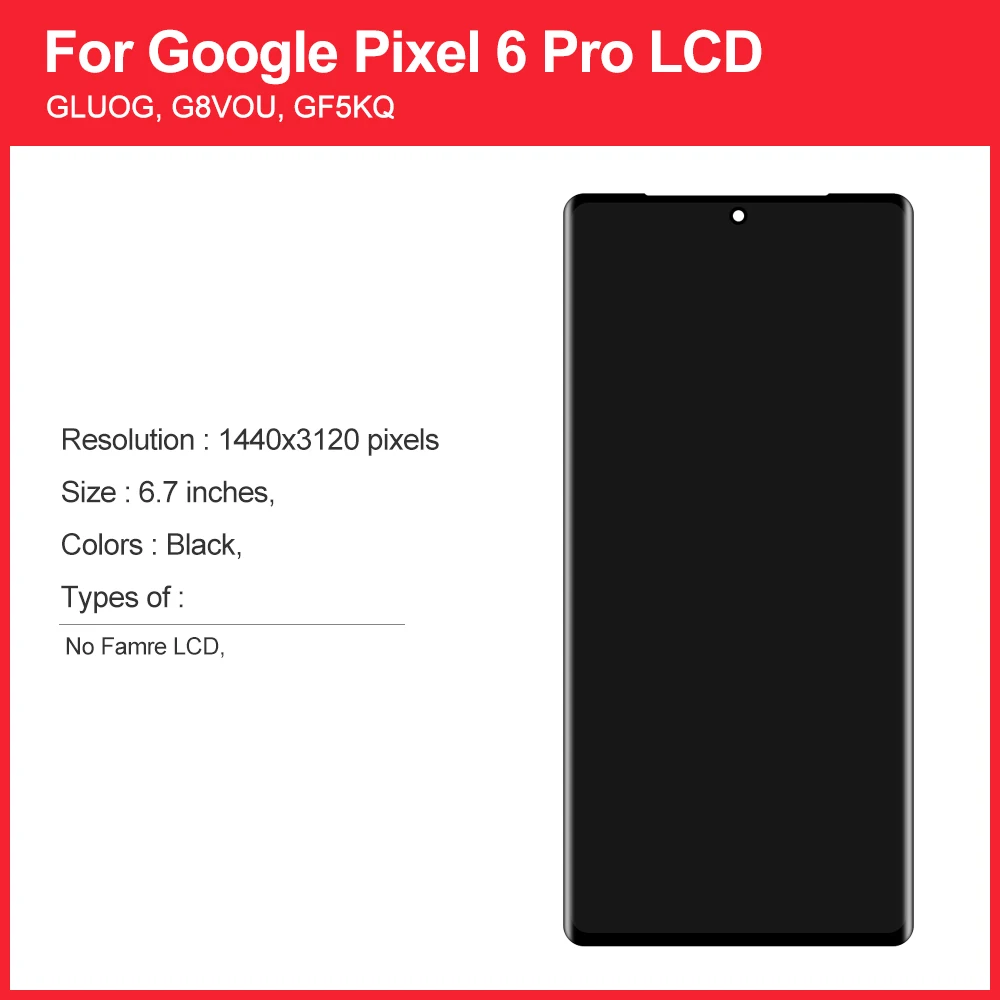 6,7 "Für Google Pixel 6 Pro lcd Display Ersatz Für Google Pixel 6 Pro GLUOG G8VOU GF5KQ Display Touchscreen digitizer