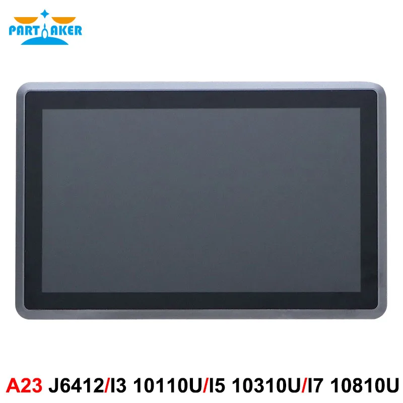Partaker Pannello industriale da 15,6 pollici PC I7 10810U I5 10310U I3 10110U J6412 TPM2.0 Dual Lan 9 ~ 36V TPM2.0 Touch screen resistivo