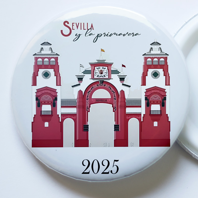 Chapa SEVILLA 2025 con la portada del recinto ferial fiesta Abril tamaño 59 mm Ferias andalucia cordoba granada huelva malaga jaen actual pin broche pegatina regalos gift detalle pin boton look moda insignia broche