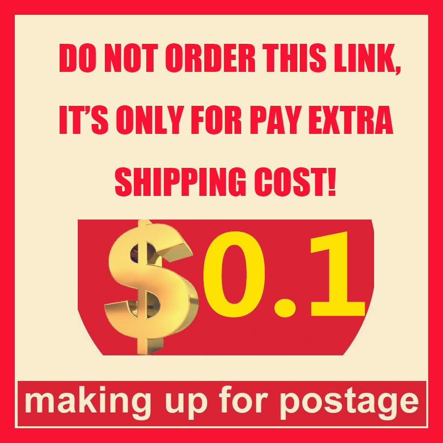 please do not pay for this link, it is only for pay the extra shipping cost we will not ship unless seller tell you pay for this