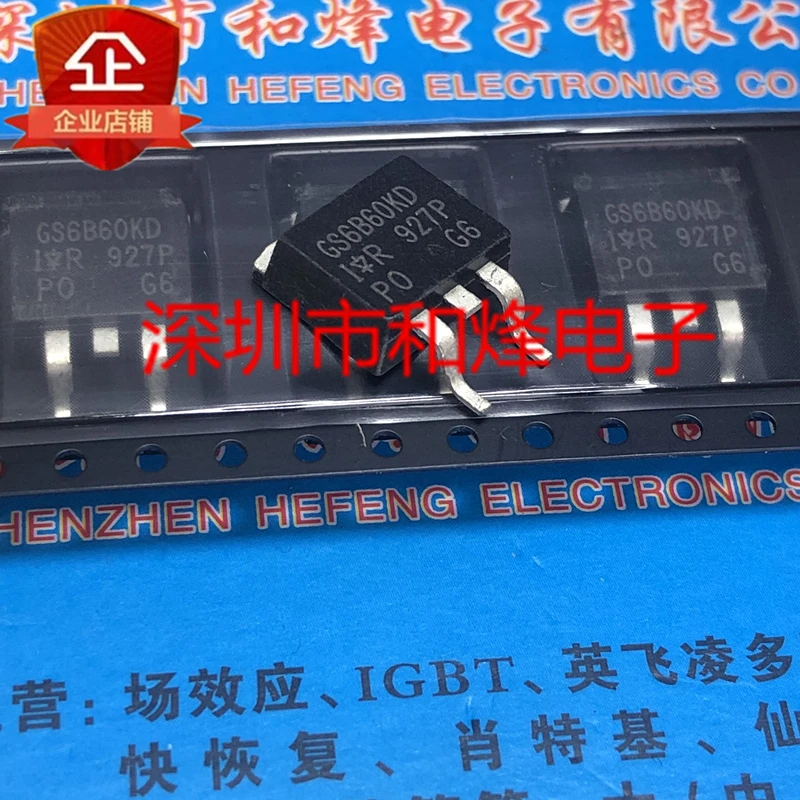 10 Uds GS6B60KD IRGS6B60KD-263 600V 7A en stock 100% nuevo y original