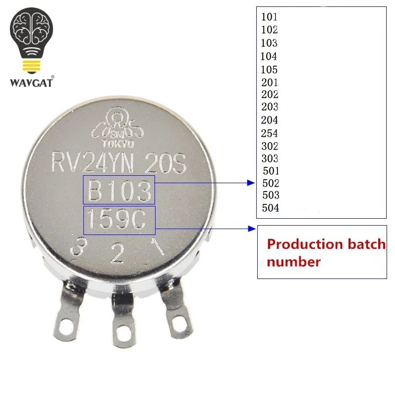 WAVGAT RV24YN20S 101 102 B103 104 105 201 202 203 204 254 302 303 501 502 503 504 5K 10K 100K 500K 200K 100 ohm Potentiometer