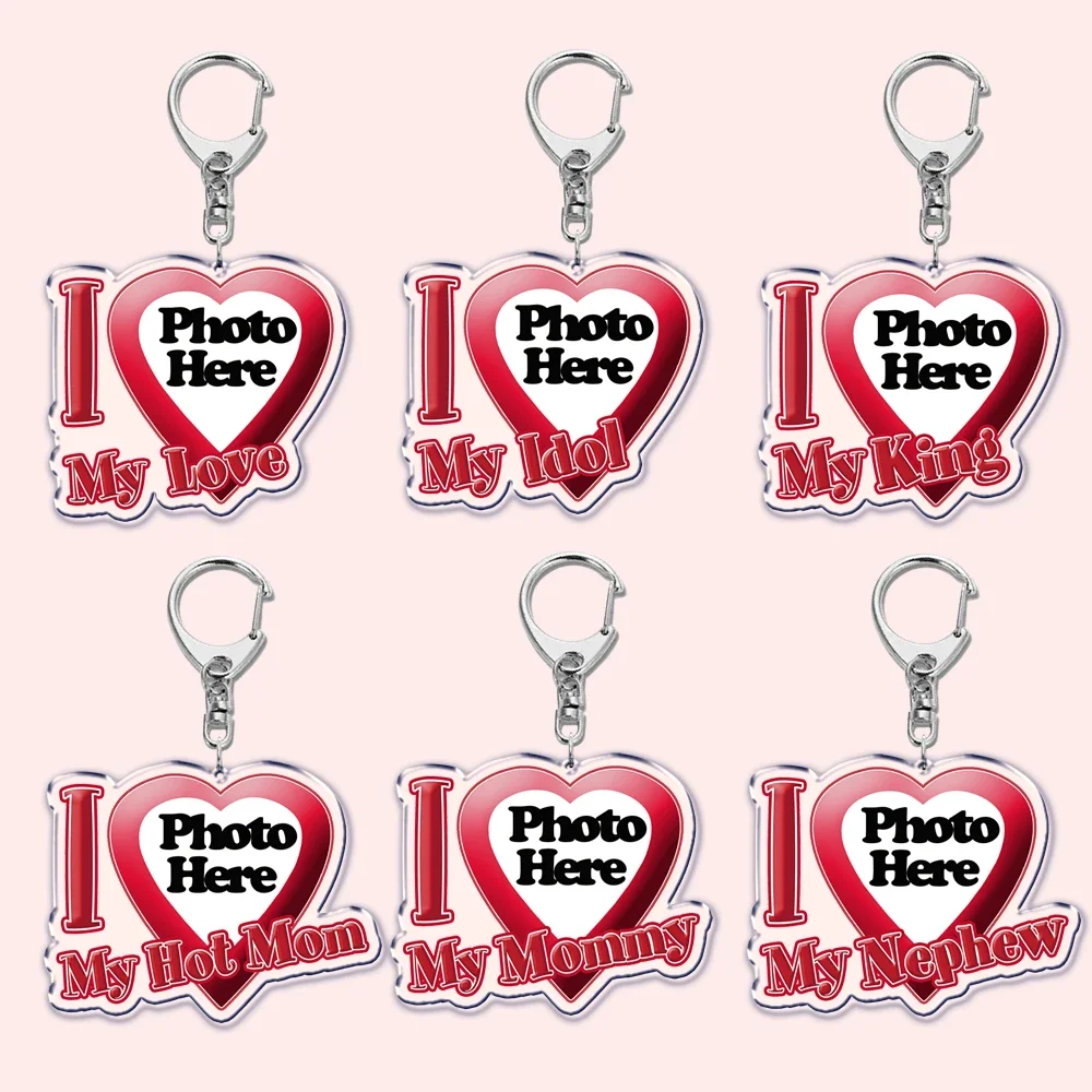 Custom ข้อความ I Love My Boyfriend แฟนพวงกุญแจ Key Chain Photo ภรรยา Hot Mom Dad King Queen Idol เด็กครอบครัวพวงกุญแจของขวัญ