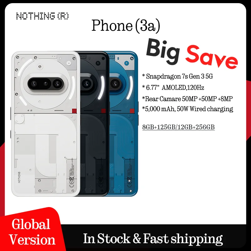 Global Version Nothing Phone (3a) Qualcomm Snapdragon 7s Gen 3 6.77 หน้าจอ AMOLED 120Hz กล้อง 50 MP คู่