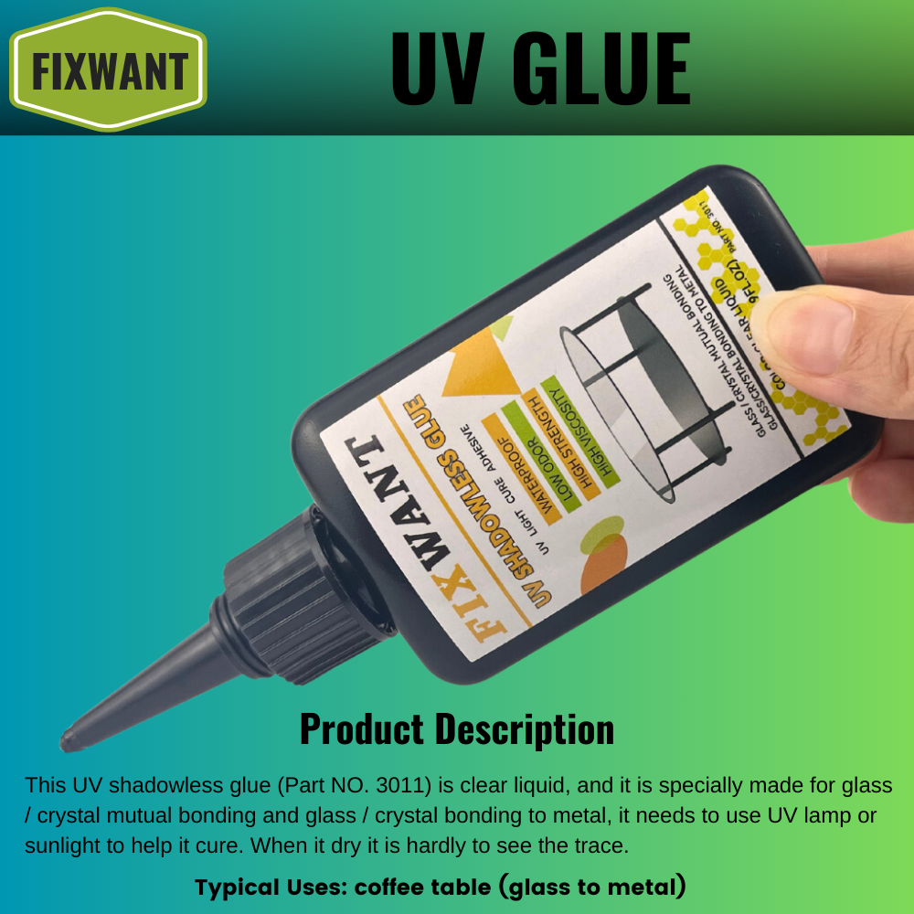 FIXWANT UV-schattenloser Kleber, Glaskristall, gegenseitige Verklebung auf Metall für Couchtisch, 50 ml