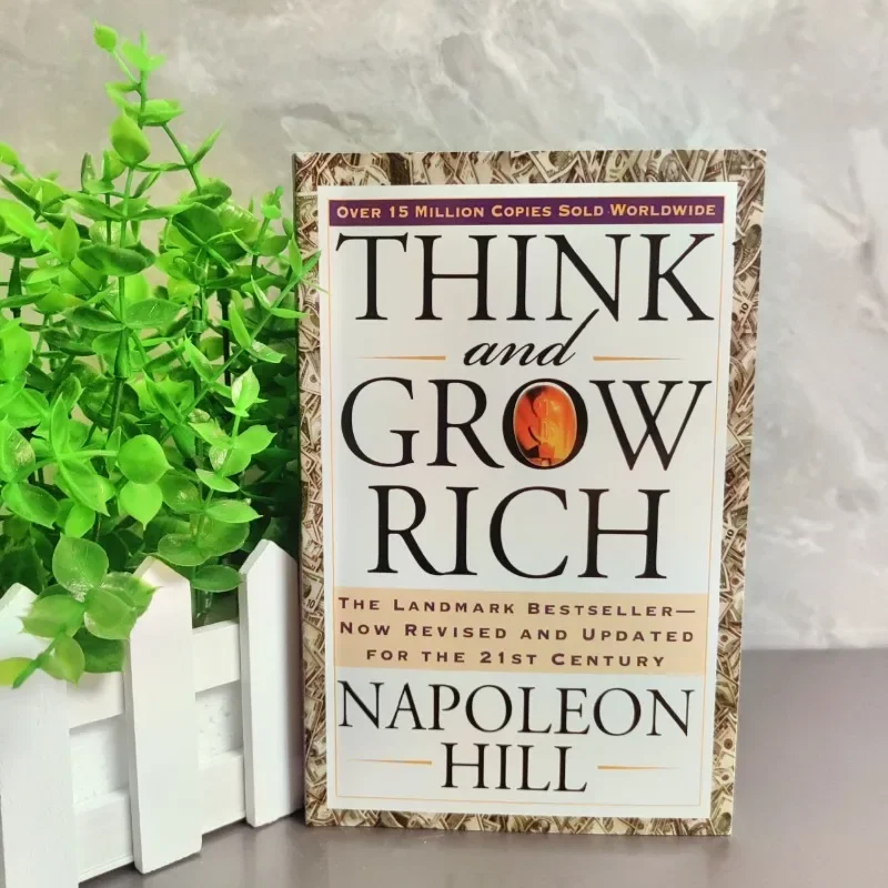 Pense e crescer rico por Napoleão Hill The Landmark Best-seller agora revisado e atualizado para o livro do século 21