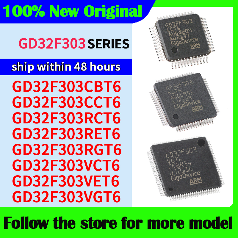 GD32F303CBT6 GD32F303CCT6 GD32F303RCT6 GD32F303RET6 GD32F303RGT6 GD32F303VCT6 GD32F303VET6 GD32F303VGT6  High quality New