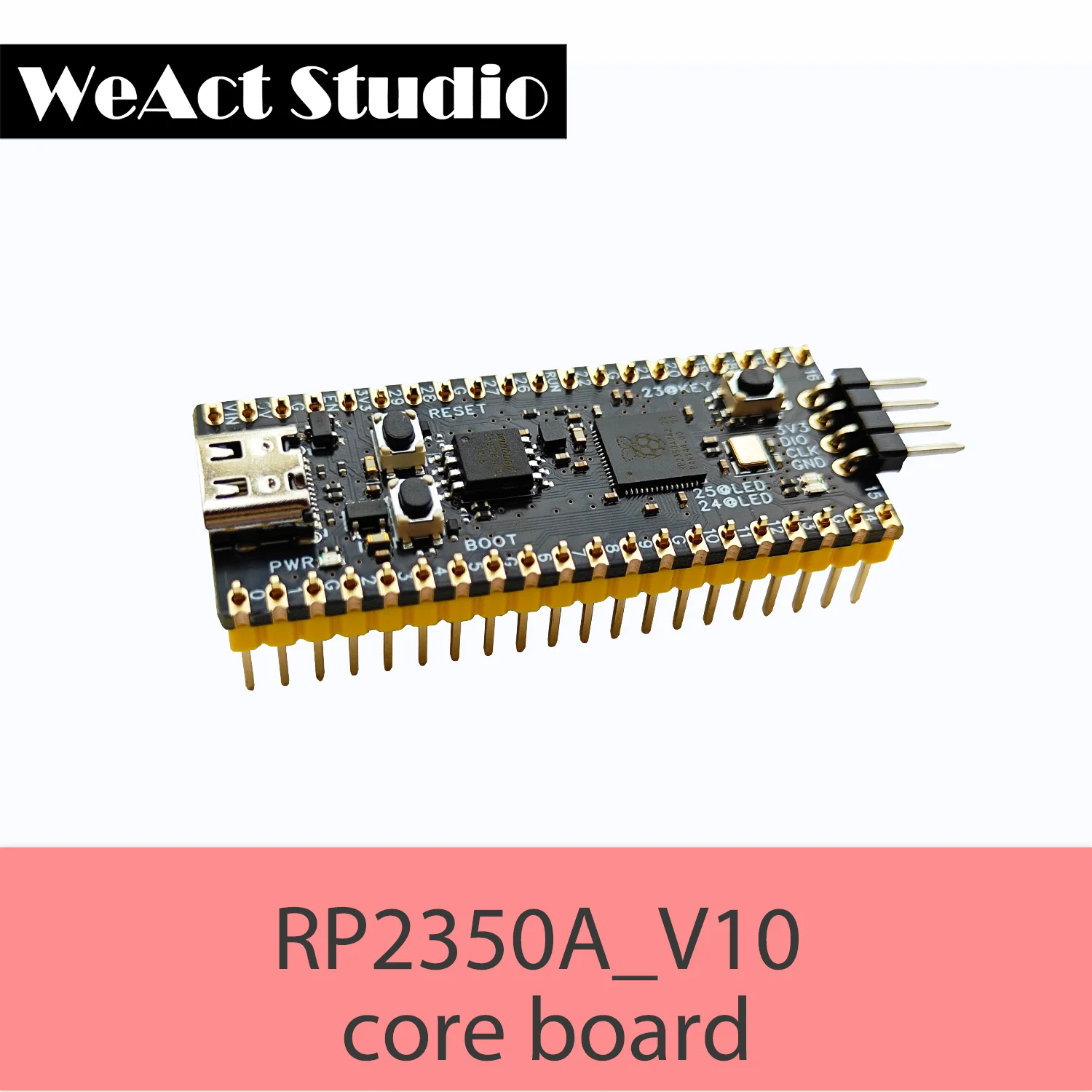 WeAct RP2350A_V10 todo pin out Raspberry Pi RP2350 RISC-V Hazard3 520KByte SRAM 4/16MByte QSPI Flas