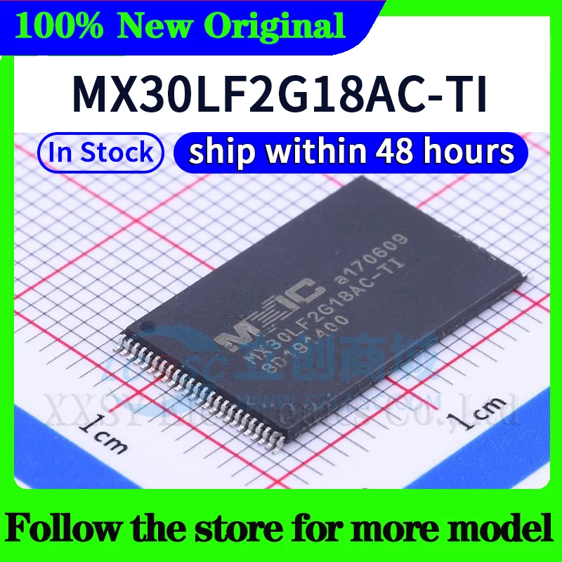 MX30LF2G18AC-TI  MX30LF2G28AD-TI  MX30LF2G18AC-XKI  MX30LF2G18AC-XKJ  MX30LF2GE8AB-TI  MX30LF2G28AB-TI  In stock 48 hours ship