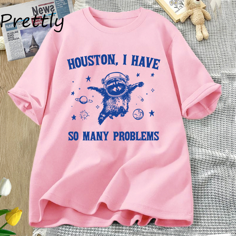 Camisetas de Houston I Have So Many Problems, camisetas divertidas con gráfico de mapache en la luna espacial, ropa vintage de manga corta de algodón para mujer