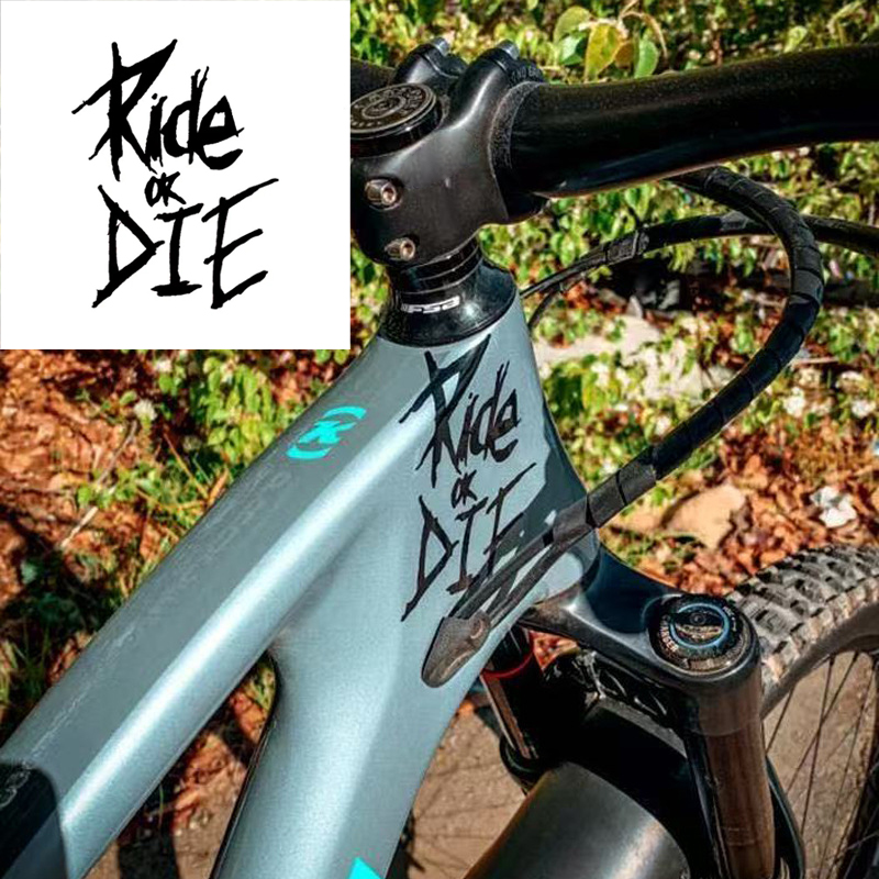 Ride or Die Bike Frame Stickers Bicycle Top Tube Waterproof Decals for MTB Bicycle Decorative Frame Bike Motorcycle Accessories