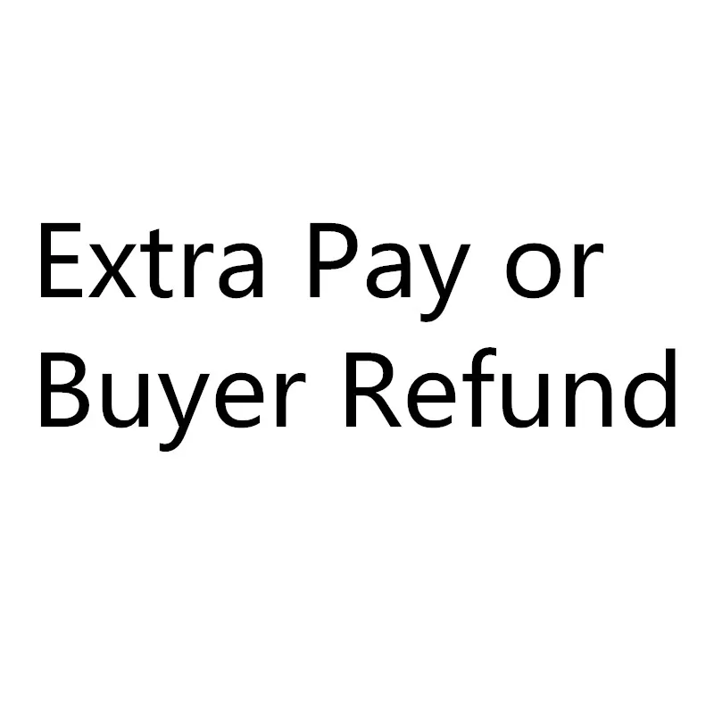 Pague un susto adicional No incluye tarifas adicionales de cualquier producto o pague solo para pagar el precio del saldo del pedido, reembolso del comprador
