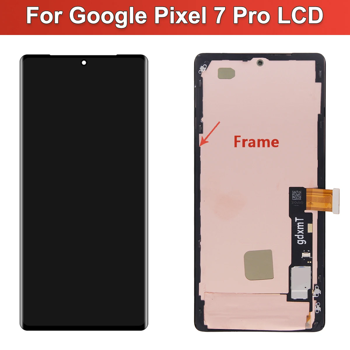 6.7'' Super AMOLED For Google Pixel 7 Pro GP4BC, GE2AE LCD Display Touch Screen Digitizer With Frame For Google Pixel7 Pro lcd