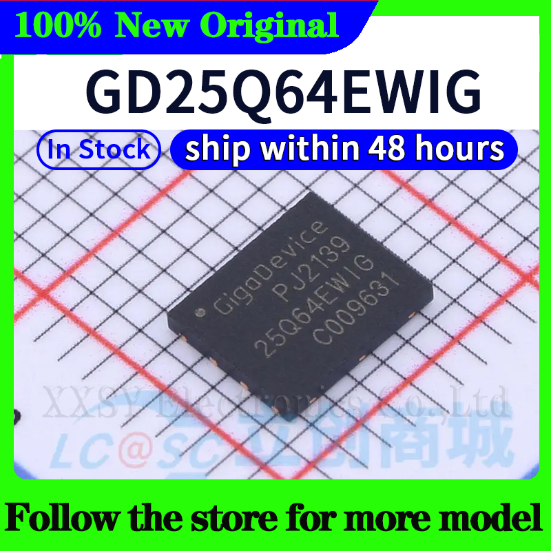GD25Q64ESIG GD25Q64CSJG GD25Q64EWIG GD25Q64CWIG GD25Q64CSIG Alta calidad Nuevo