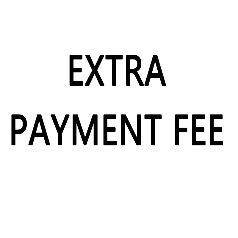 Wholesale Payment Extra Shipping Cost ,Contact Seller Firstly