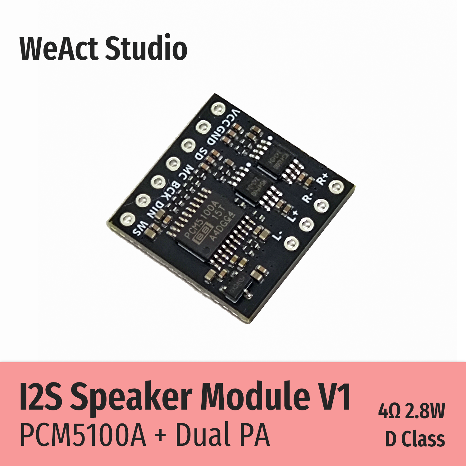 Módulo de altavoz WeAct I2S PCM5100A PA dual 4Ω 2.8W Clase D