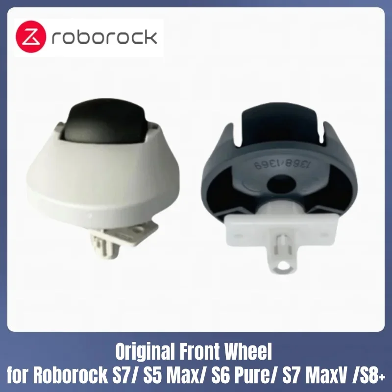 Original Front Wheel for Roborock S7/ S5 Max/ S6 Pure/ S7 MaxV /S8+ Robot Vacuum Cleaner Parts Caster Wheel