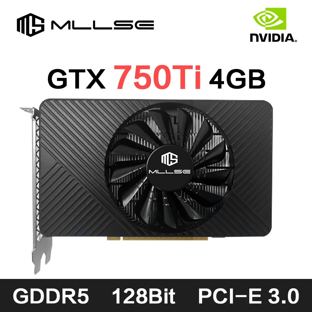 Mllse gtx 750ti 4gb placa gráfica gddr5 128bit hdmi dvi vga pci-e 3.0 geforce gpu gtx 750ti placa de vídeo para jogos placa de vídeo