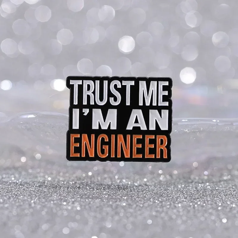 Letras criativas TRUSTMEI'MAMENGINEER Broche Pintura Artesanato Inglês Frase Curta Liga Pin Crachá Roupas Bolsa Acessórios