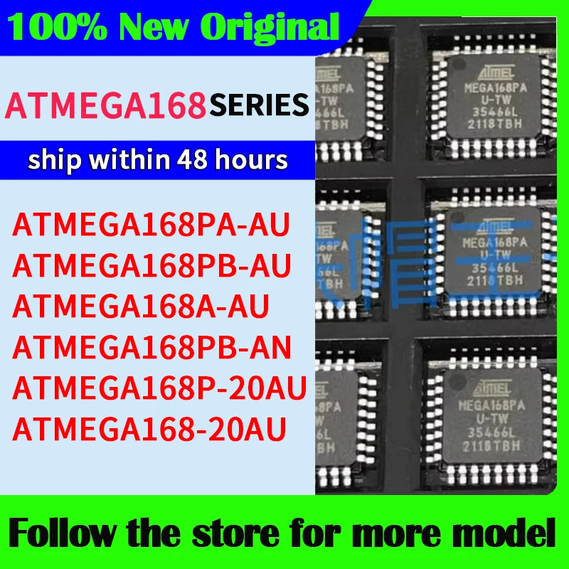 ATMEGA168PA-AU  ATMEGA168PB-AU  ATMEGA168A-AU  ATMEGA168PB-AN  ATMEGA168P-20AU  ATMEGA168-20AU  In stock 48 hours ship