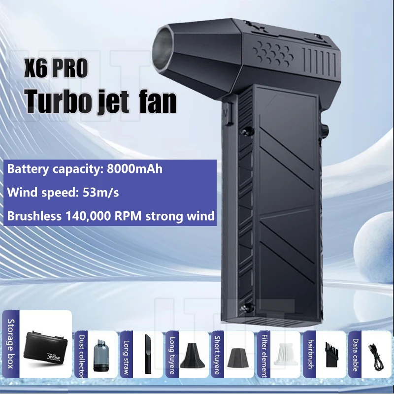 Ventilador de chorro turbo X6 Pro 140000   RPM sin escobillas 8000mAh potente soplador de nieve ventilador de polvo de alta velocidad Mini Turbo Jet ventilador de mano