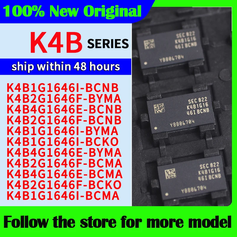 K4B1G1646I-BCNB K4B2G1646F-BYMA K4B4G1646E-BCNB K4B2G1646F-BCNB K4B1G1646I-BYMA K4B1G1646I-BCKO K4B4G1646E-BYMA K4B2G1646F-BCMA