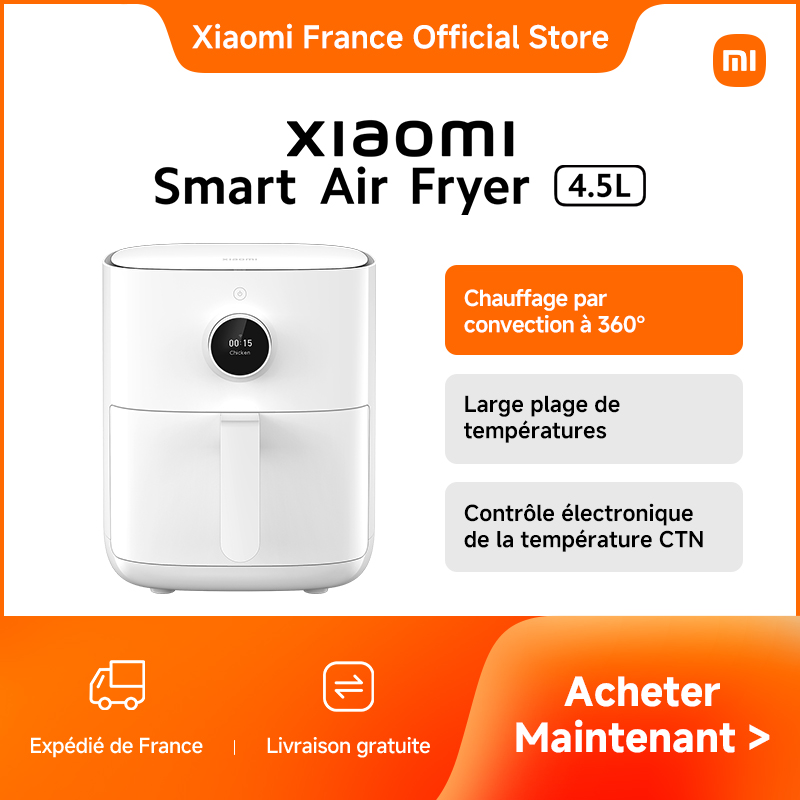 Xiaomi Smart Air Fryer, Friteuse à air intelligente, 4.5 litres, Polissage 100-convection à 360 °, Grande plage de température, 40 °C à 200 °C