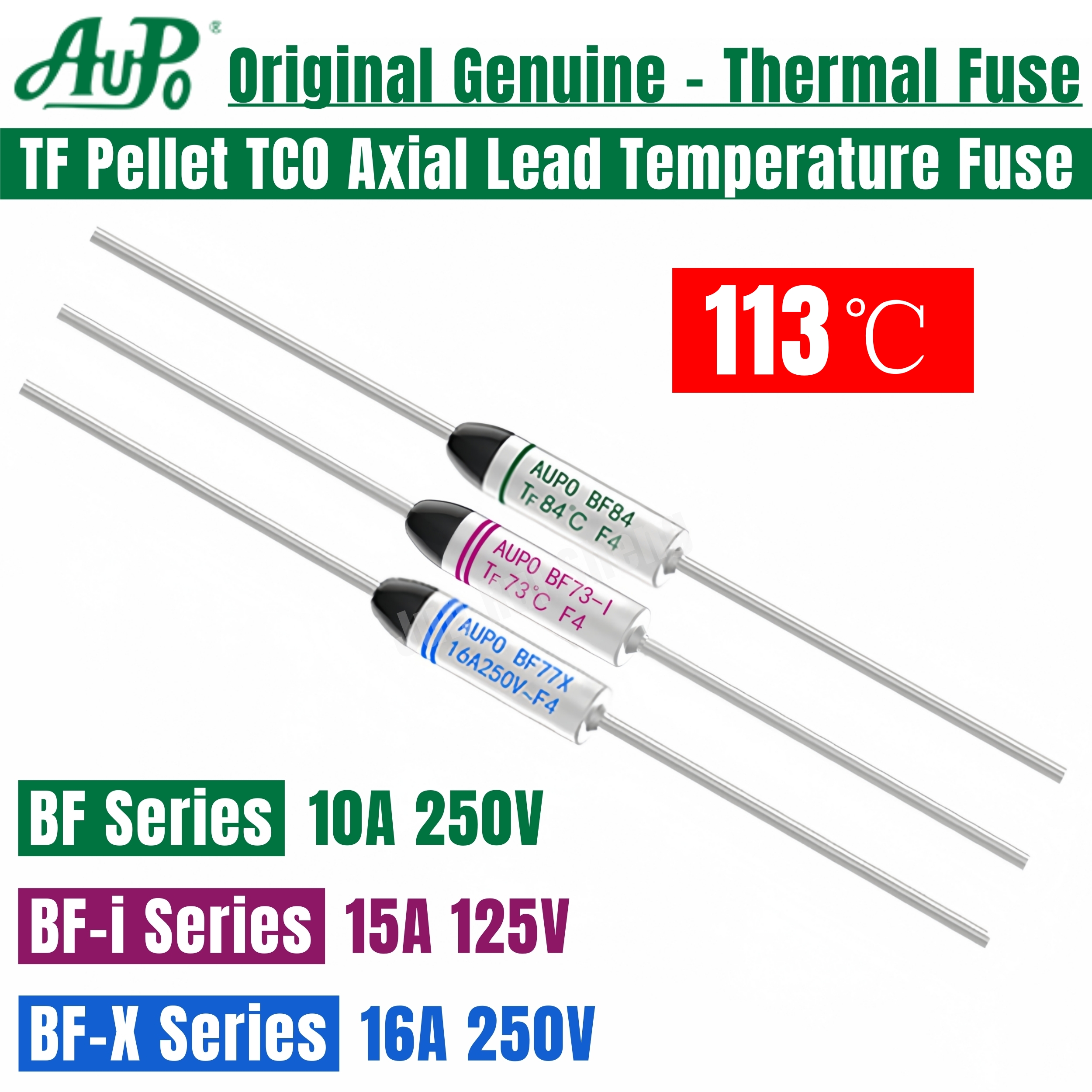 10PCS AUPO Temperatur Sicherung BF 113C BF113 10A BF113-X 16A 250V BF113-i 15A 125V TF 113 Celsius Grad Pellet TCO Thermische Sicherung