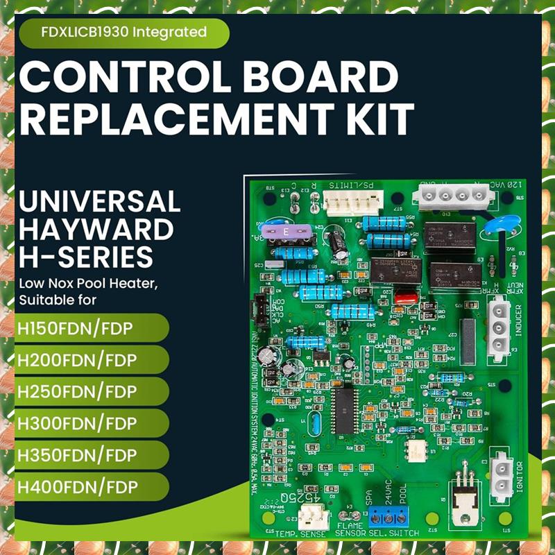 JAJA Hayward Pool Heater Control Board FDXLICB1930 FD Integrated Control Board Hayward Parts