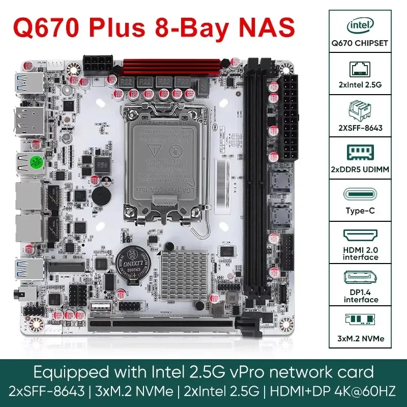 Q670 Plus Материнская плата Intel vPro с 8 отсеками NAS 12/13/14-го поколения Процессор LGA1700 3 * NVMe 2 * SFF-8643 1 * PCIE5.0x16 2 * DDR5 2 * 2,5G LAN Материнская плата