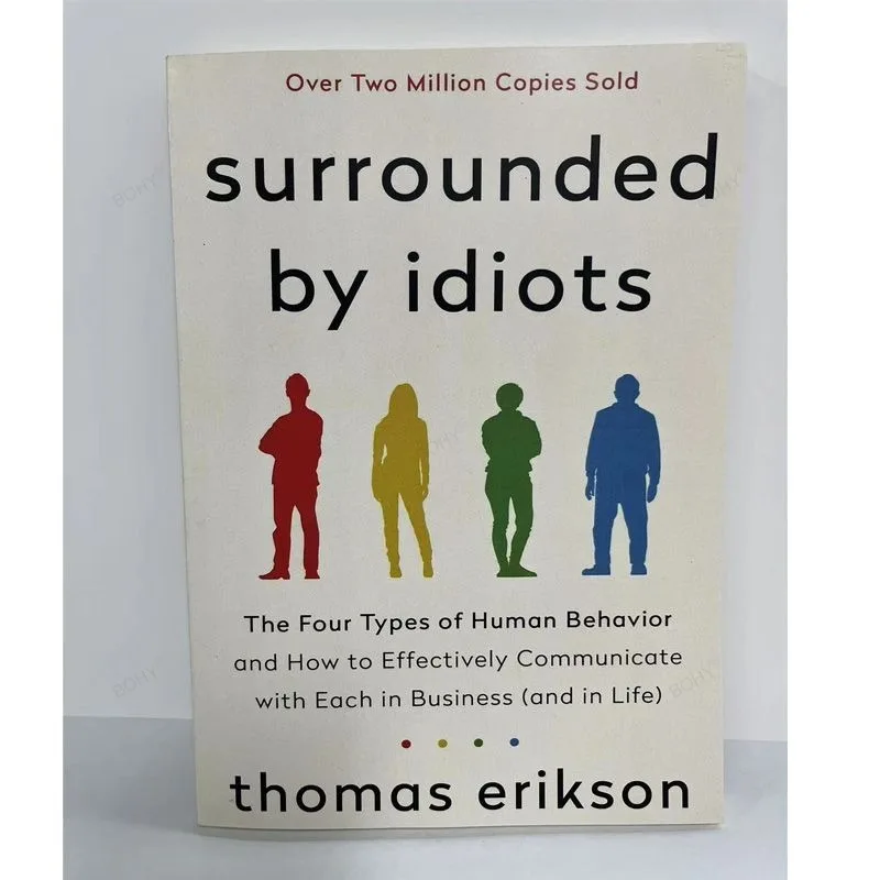 Bestseller-libro en inglés, novela rodeada de Idiots, los cuatro tipos de comportamiento humano de Thomas eridson
