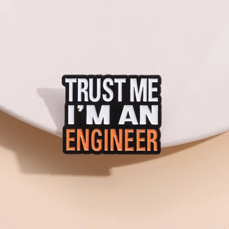 Letras criativas TRUSTMEI'MAMENGINEER Broche Pintura Artesanato Inglês Frase Curta Liga Pin Crachá Roupas Bolsa Acessórios