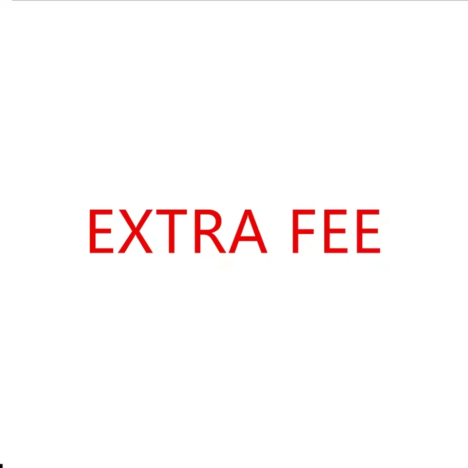 EXTRA FEE （Reissue link ：No delivery for single order, you need to contact customer service）