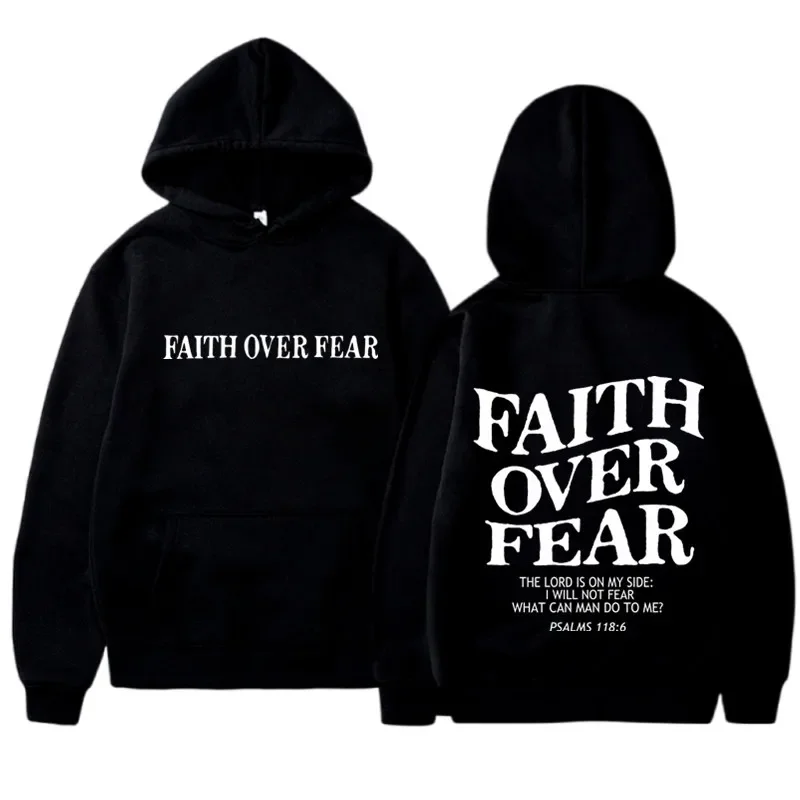 Faith over feear impressão hoodies para homens mulheres casual manga longa moletom com capuz hip hop harajuku hoodie y2k masculino topos com capuz