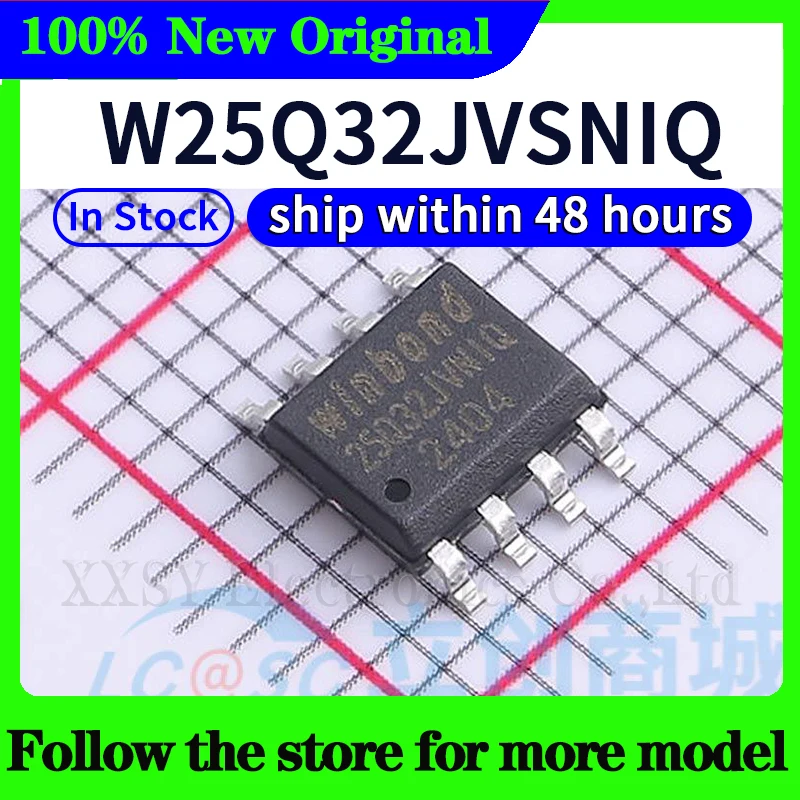 W25Q32JVSSIQ W25Q32JVZPIQ W25Q32JWZPIQ W25Q32JVUUIQ W25Q32JVSNIQ W25Q32JWSSIQ W25Q32JWBYIQ W25Q32JWUUIQ Disponibile 48 ore di nave