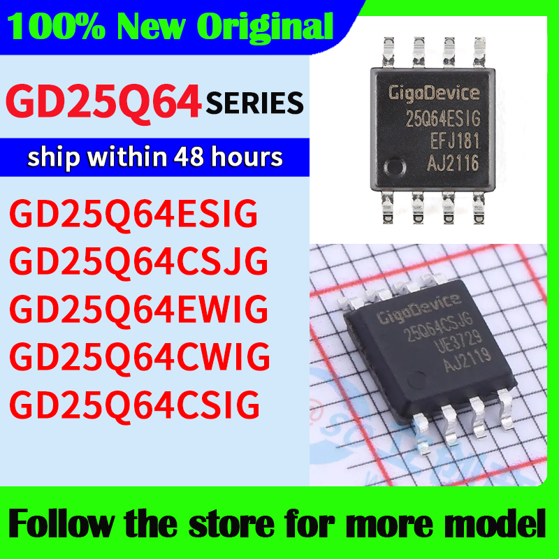 GD25Q64ESIG GD25Q64CSJG GD25Q64EWIG GD25Q64CWIG GD25Q64CSIG Alta calidad Nuevo