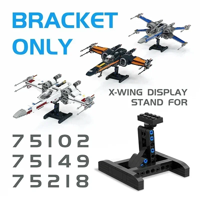 BuildMOC X-Wing ขาตั้งจอแสดงผลชุดสําหรับ 75102 75149 75218 Building Blocks Space Movieใช้งานร่วมกับวงเล็บอิฐชุดของเล่นเด็ก