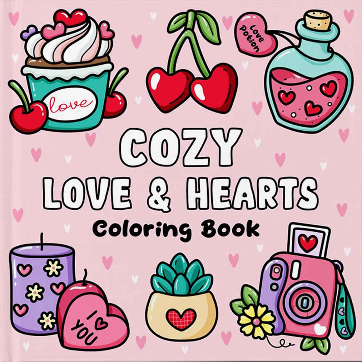 Libro para colorear de corazones de amor acogedor, regalo educativo de relajación, libro de pintura de grafiti, libro de garabatos, actividades de relajación para adultos