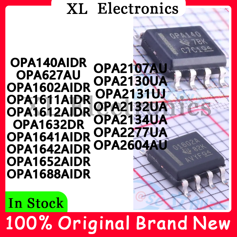 OPA140AIDR OPA627AU OPA1602AIDR OPA1611AIDR OPA1612AIDR OPA1632DR OPA1641AIDR OPA1642AIDR OPA1652AIDR OPA1688AIDR New Original