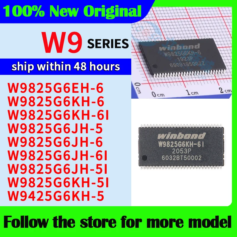 W9825G6EH-6 W9825G6KH-6 W9825G6KH-6I W9825G6JH-5 W9825G6JH-6 W9825G6JH-6I W9825G6JH-5I W9825G6KH-5I W9425G6KH-5 Alta calidad
