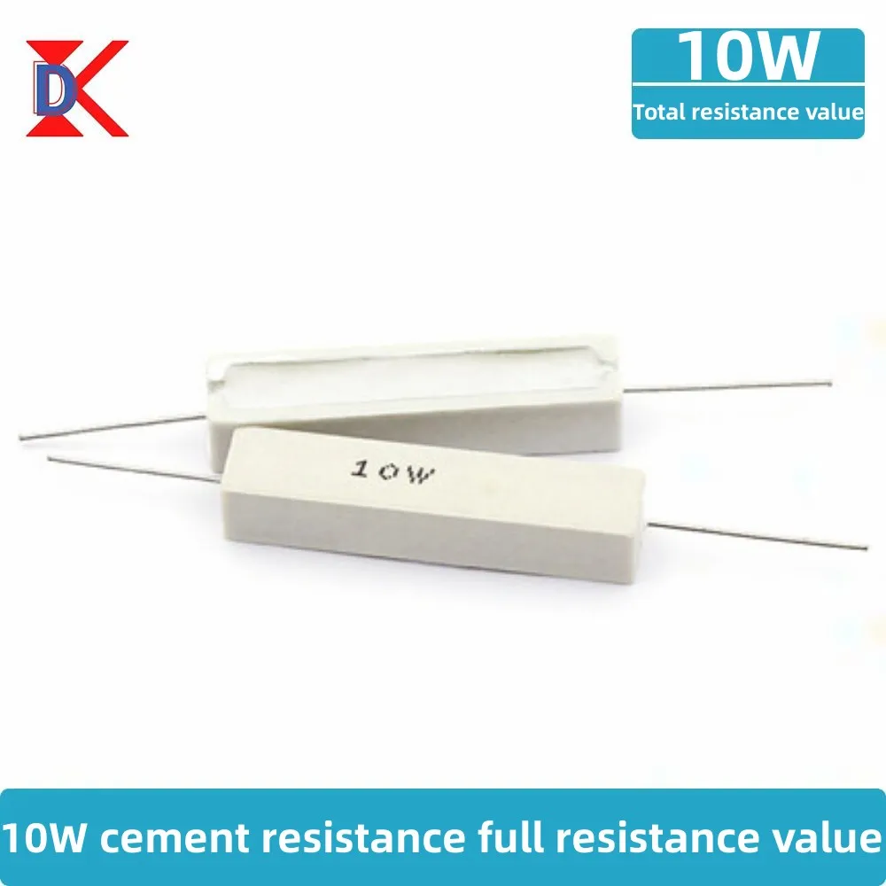 10Pcs 10W Ceramic Cement Resistor 5% In A Pack 0.1R 0.22 0.33 0.5 Ohm 6.8K 0.25R 0.5R 3R 27R 12R 100R Non-inductive Resistors