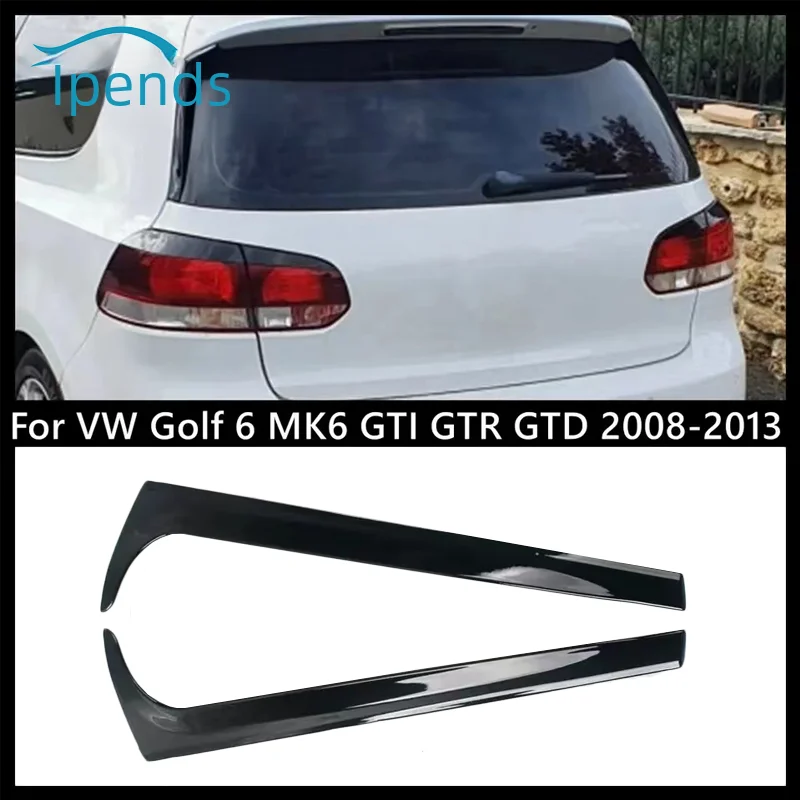 For VW Golf 6 MK6 GTI R GTD Standard 2008-2013 Glossy Black Rear Window Side Trunk Spoiler Canard Canards Splitter Accessories