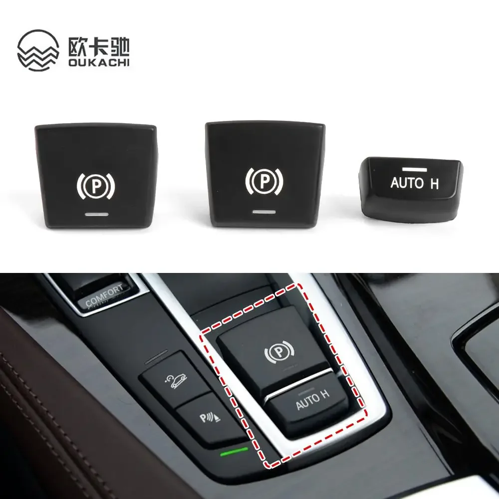 Electronic Parking Brake Switch Auto P Button Switch Cover For BMW 5 7 X3 X4 X5 X6 M5 Series F01 F02 F10 F12 F15 F16 F25 F26