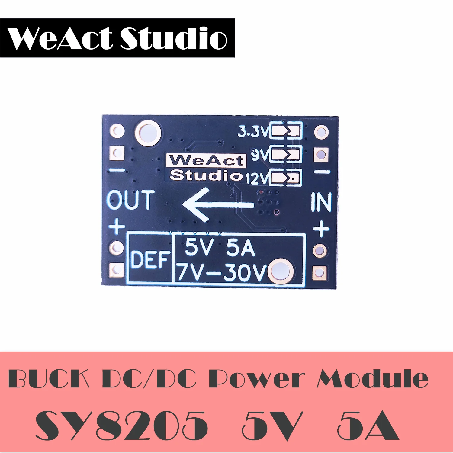 Módulo reductor WeAct SY8205, 3,3 V, 5V, 9V, 12V, módulo de potencia de alta corriente, unidad de potencia del engranaje de dirección