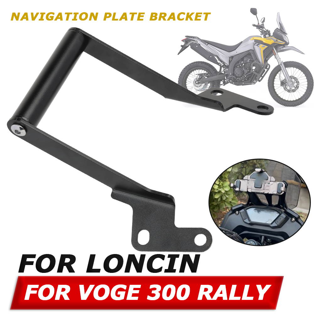 For Loncin Voge 300 Rally 300 GY 300GY Motorcycle Accessories Mobile Phone Holder Stand Support GPS Navigation Plate Bracket