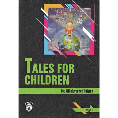 Cerita untuk Anak-anak, Leo Tolstoy Cerita Bahasa Inggris