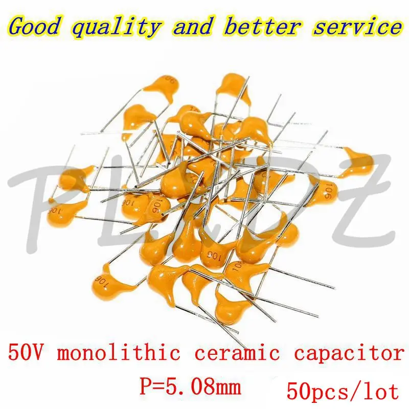 50pcs 50V monolithic ceramic capacitor 10PF ~ 10UF 22PF 47NF 220NF 1NF 4.7UF 1UF 100NF 330NF 0.1UF 102 104 105 106 103 473 334