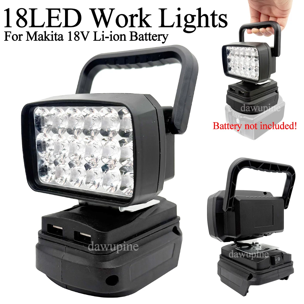 BL1830 18 LED Work Lights Lamp Spotlight Torch Portable Hand Lanterns for Makita 18V Li-ion Battery BL1860 BL1815 USB Power Bank