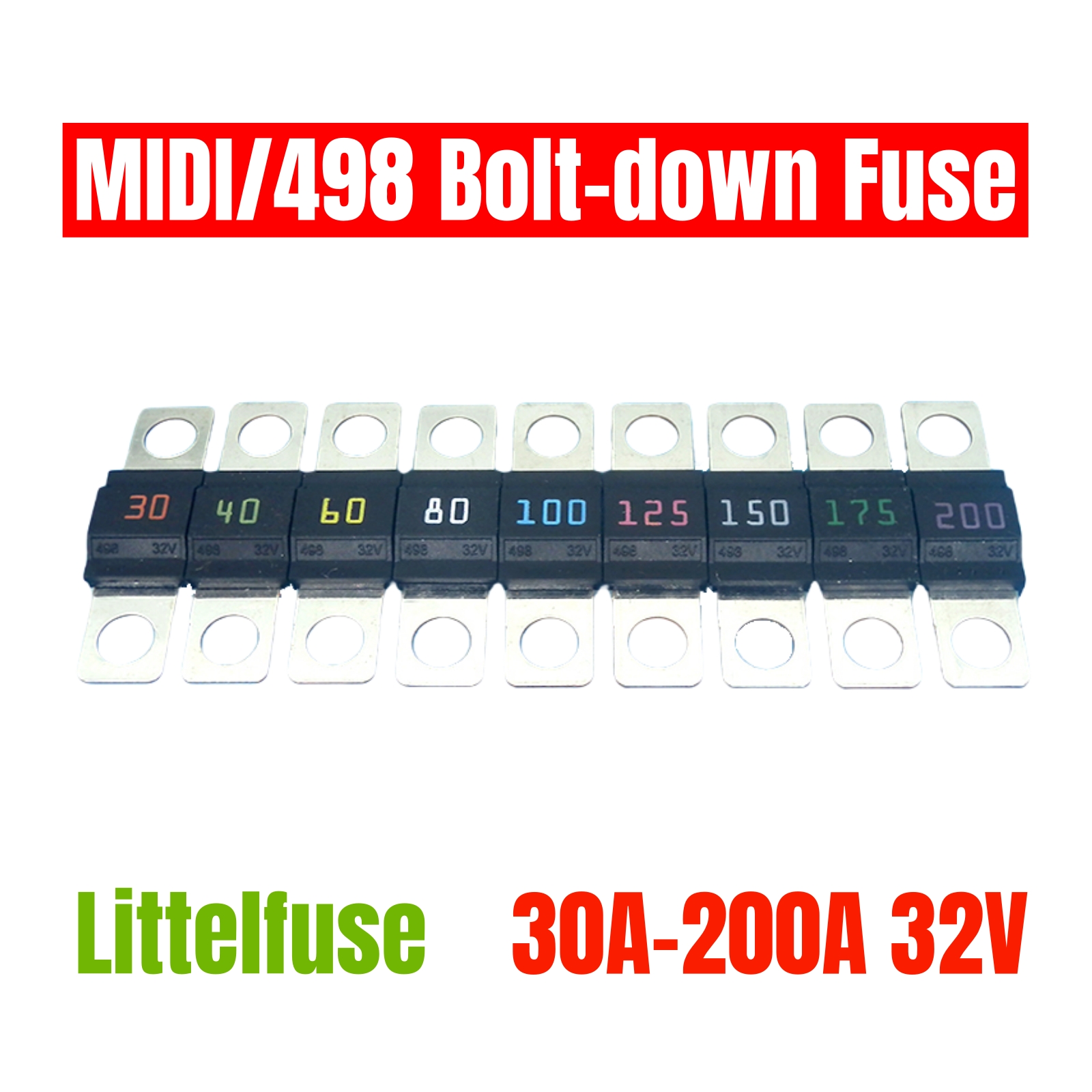 Littelfuse Umschraubsicherung 498/MIDI 32V 30A 40A 50A 60A 70A 80A 100A 125A 150A 175A 200A Motorrad Boot LKW Magotan BYD Sicherung