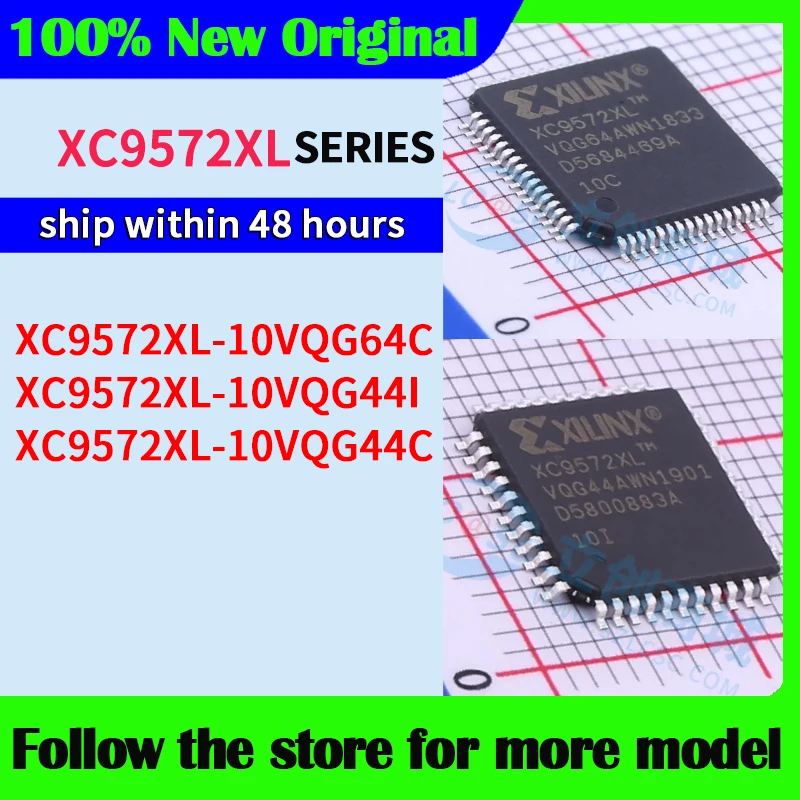 XC9572XL-10VQG64C XC9572XL-10VQG44I XC9572XL-10VQG44C Высокое качество Новый